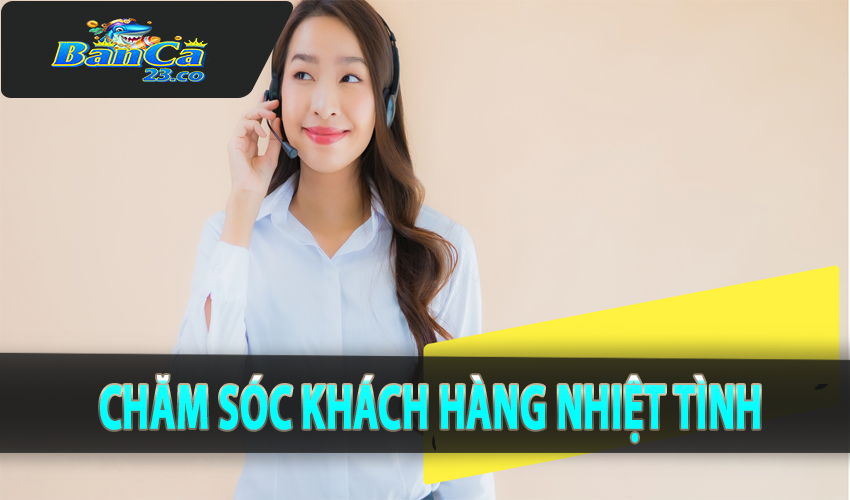 Có dịch vụ chắm sóc khách hàng nhiệt tình